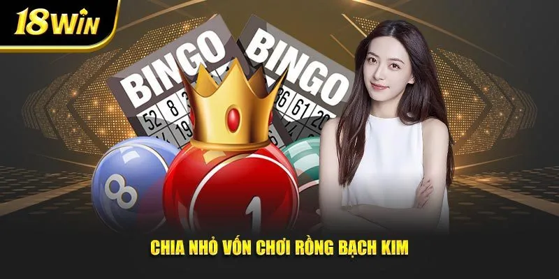 Chia nhỏ vốn chơi rồng bạch kim